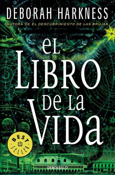 Cover for Deborah Harkness · El libro de la vida / The Book of Life - El descubrimiento de las brujas / All Souls Trilogy (Paperback Bog) (2019)