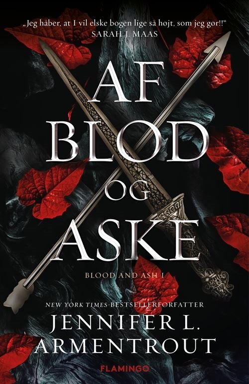 Cover for Jennifer L. Armentrout · Blood and Ash: Af blod og aske (Sewn Spine Book) [1st edition] (2024)