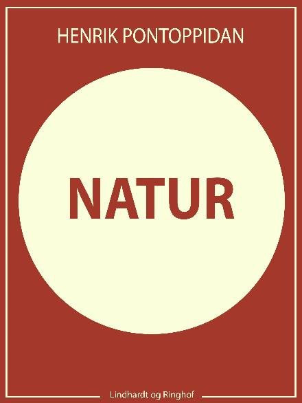 Cover for Henrik Pontoppidan · Natur (Heftet bok) [1. utgave] (2017)