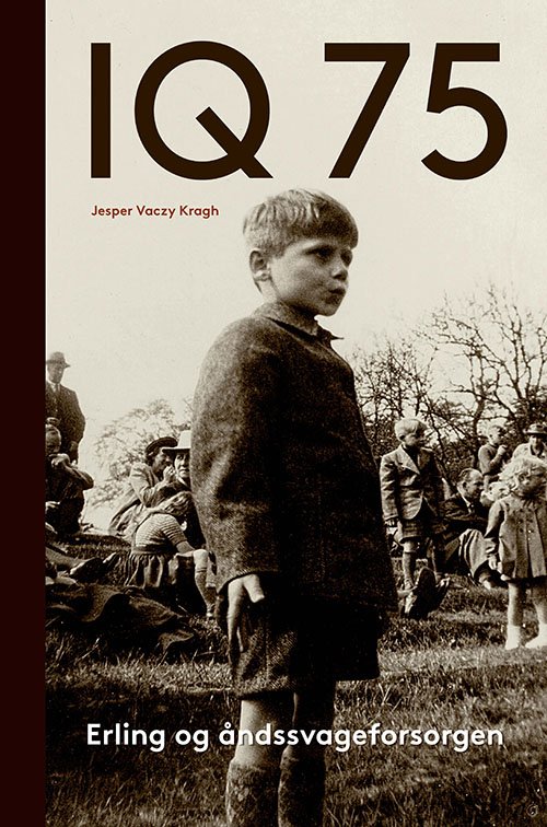 Cover for Jesper Vaczy Kragh · Iq 75 (Bound Book) [1st edition] (2022)
