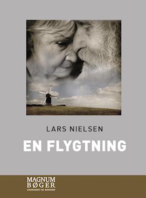 Cover for Lars Nielsen · En flygtning (Storskrift) (Bound Book) [2nd edition] (2022)