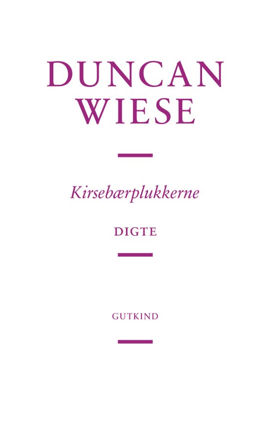 Cover for Duncan Wiese · Kirsebærplukkerne (Sewn Spine Book) [1º edição] (2023)