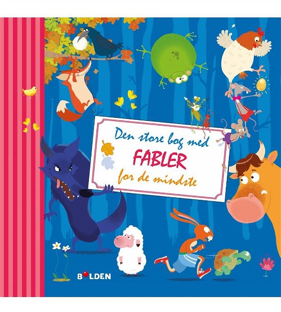 Cover for Jean de La Fontaine · Den store bog med fabler for de mindste (Bound Book) [1st edition] (2016)