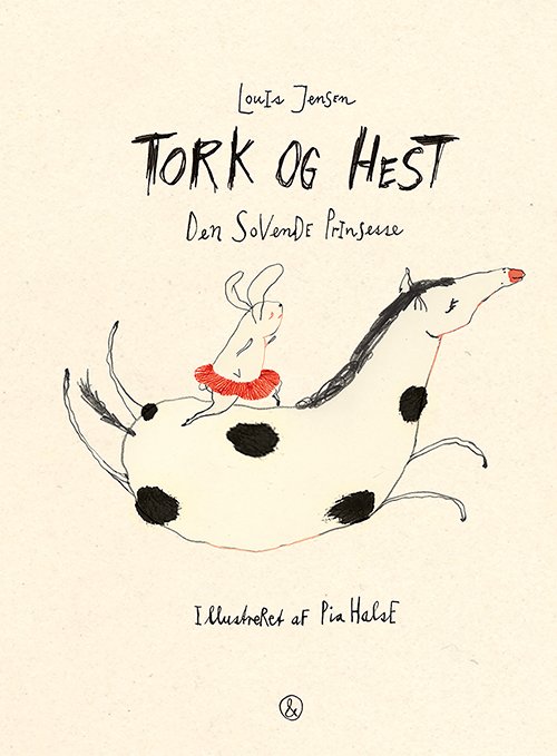 Tork og Hest: Tork og Hest - Den Sovende Prinsesse - Louis Jensen - Böcker - Jensen & Dalgaard - 9788771517316 - 13 april 2021