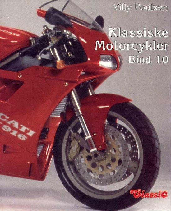 Cover for Villy Poulsen · Klassiske Motorcykler - Bind 10 (Hæftet bog) [1. udgave] (1999)