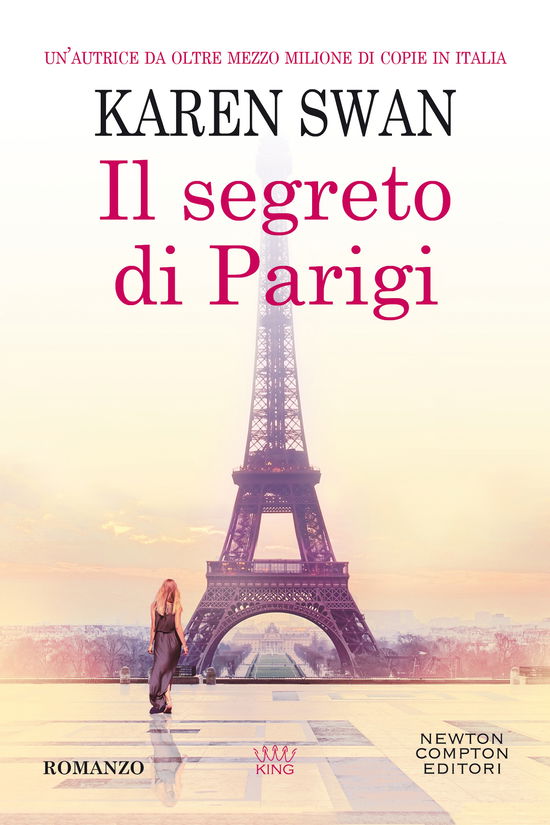 Il Segreto Di Parigi - Karen Swan - Boeken -  - 9788822732316 - 