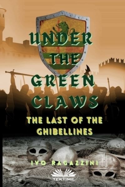 Cover for Ivo Ragazzini · Under The Green Claws (Paperback Book) (2021)