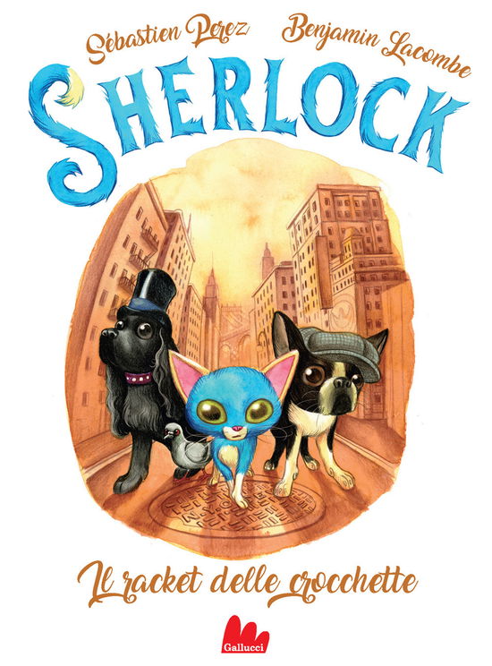 Cover for Sébastien Perez · Il Racket Delle Crocchette. Sherlock #02 (Book)