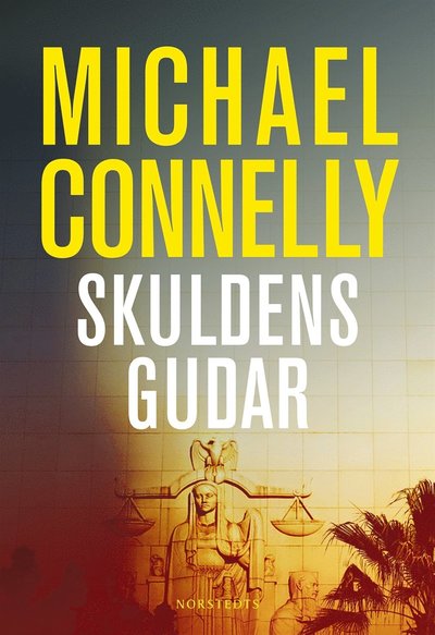 Cover for Michael Connelly · Skuldens gudar (ePUB) (2014)