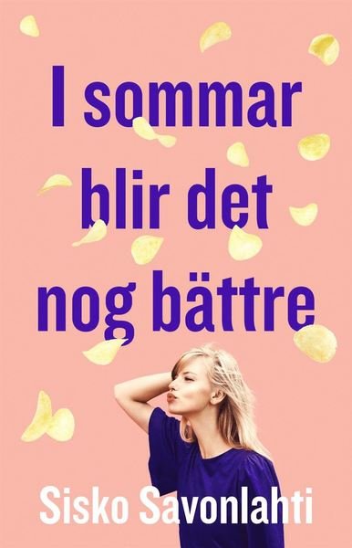 Cover for Sisko Savonlahti · I sommar blir det nog bättre (Pocketbok) (2021)