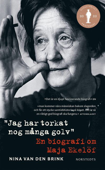Cover for Nina van den Brink · Jag har torkat nog många golv : en biografi om Maja Ekelöf (Taschenbuch) (2023)