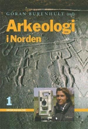 Cover for Burenhult Göran (red.) · Arkeologi i Norden 1 (2.uppl.) (Bound Book) (2010)