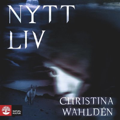 Cover for Christina Wahldén · Nytt liv (Audiobook (MP3)) (2022)