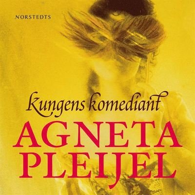 Cover for Agneta Pleijel · Kungens komediant (Hörbuch (MP3)) (2007)