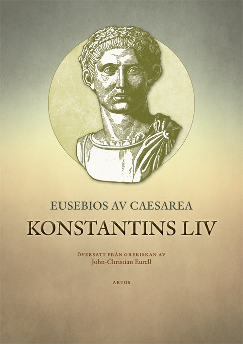 Cover for Eusebios Av Caesarea · Konstantins liv (Bound Book) (2023)