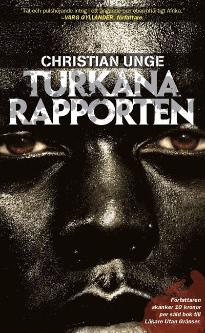 Cover for Christian Unge · Afrikatrilogin: Turkanarapporten (Paperback Book) (2013)