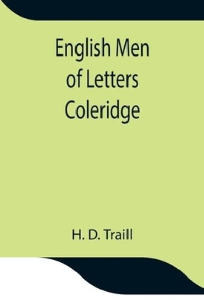 Cover for H D Traill · English Men of Letters; Coleridge (Pocketbok) (2021)