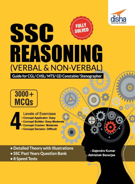 Ssc Reasoning (Verbal & Non-Verbal) Guide for Cgl/ Chsl/ Mts/ Gd Constable/ Stenographer - Gajendra Kumar - Books - Disha Publication - 9789386323316 - February 1, 2017