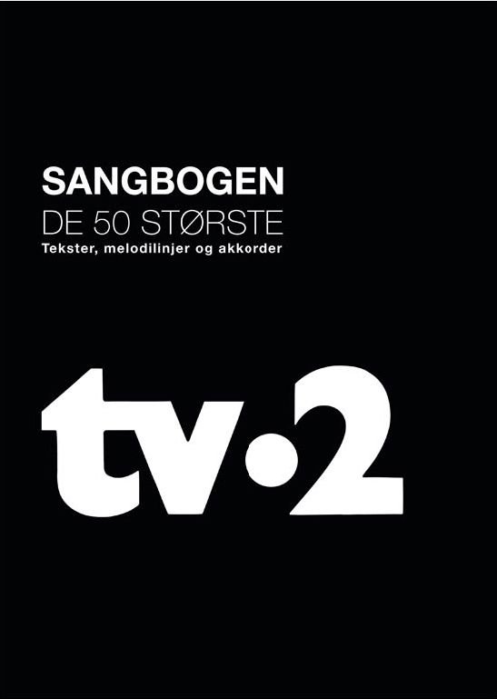 Cover for TV-2 · Sangbogen - De 50 Største (Bog) (2012)