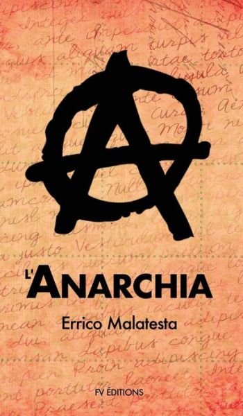 Cover for Errico Malatesta · L'anarchia (Hardcover bog) (2020)