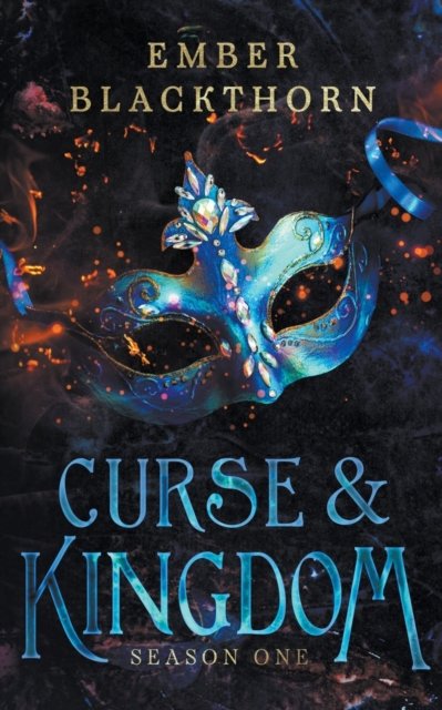 Cover for Ember Blackthorn · Curse &amp; Kingdom: Season One - Curse &amp; Kingdom (Paperback Bog) (2022)