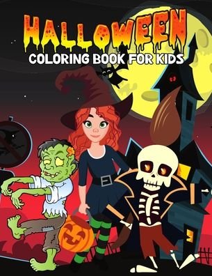 Cover for Pixelart Studio · Halloween Coloring Book for Kids: Fun Halloween, Ghost Coloring Activity Book for Boys, Girls, Toddler, Preschooler &amp; Kids Ages 4-8 (Paperback Bog) (2021)