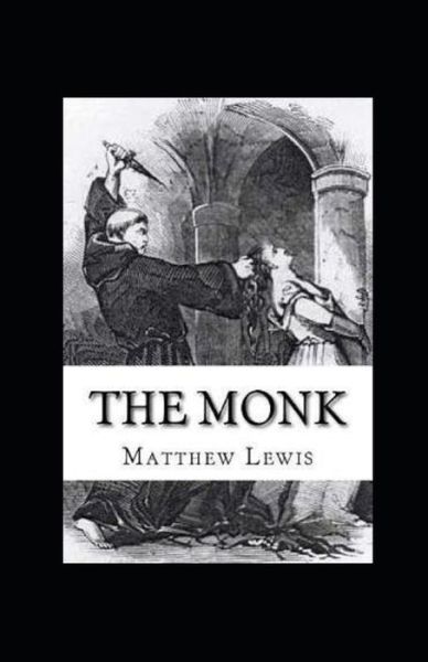 Cover for Matthew Lewis · The Monk Annotated (Paperback Book) (2021)