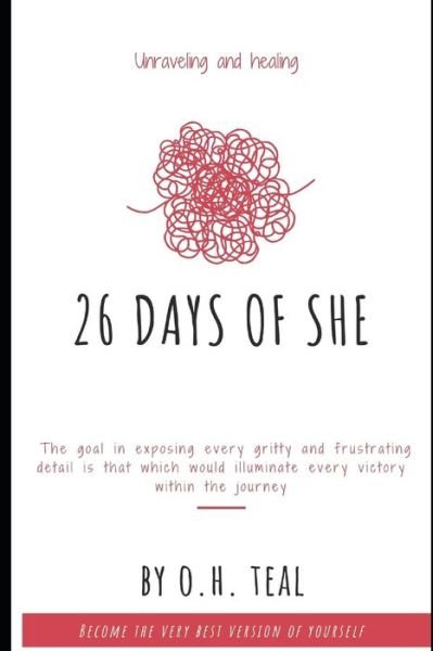 Cover for O H Teal · 26 Days of SHE (Pocketbok) (2020)