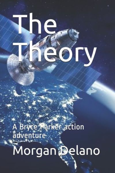 Cover for Morgan Delano · The Theory (Paperback Book) (2020)