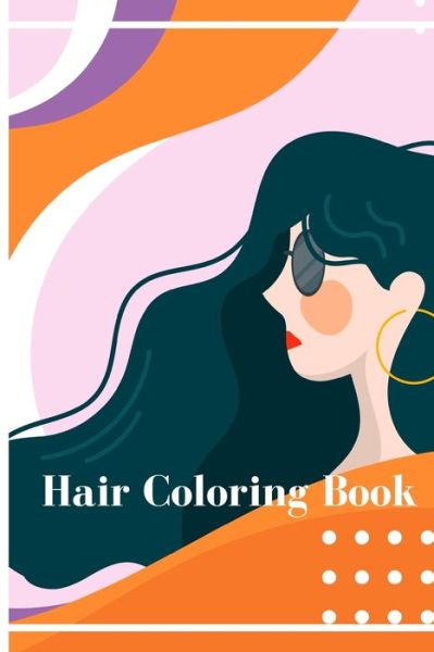 Cover for Ssuv Print · Hair coloring book (Paperback Book) (2020)