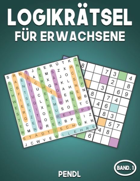 Cover for Pendl · Logikratsel fur Erwachsene (Paperback Book) (2020)