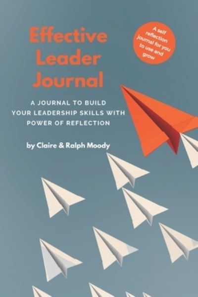 Cover for Ralph Moody · Effective Leader Journal (Paperback Book) (2020)