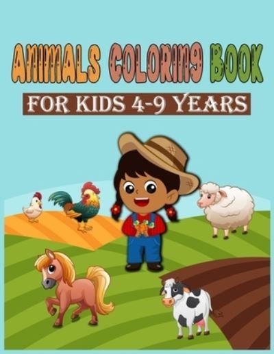 Animals Coloring Book for Kids 4-9 Years - Gary Smith - Boeken - Independently Published - 9798703779316 - 2 februari 2021