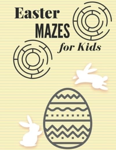 Cover for Aymane Jml · Easter Mazes book for Kids (Paperback Book) (2021)