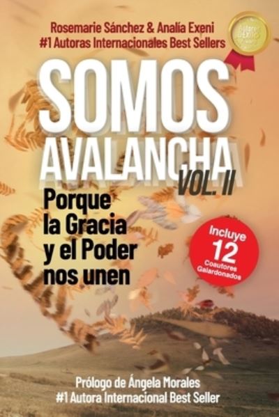 Cover for Analia Exeni · Somos Avalancha Volumen II: Porque la gracia y el poder nos unen (Paperback Book) (2021)