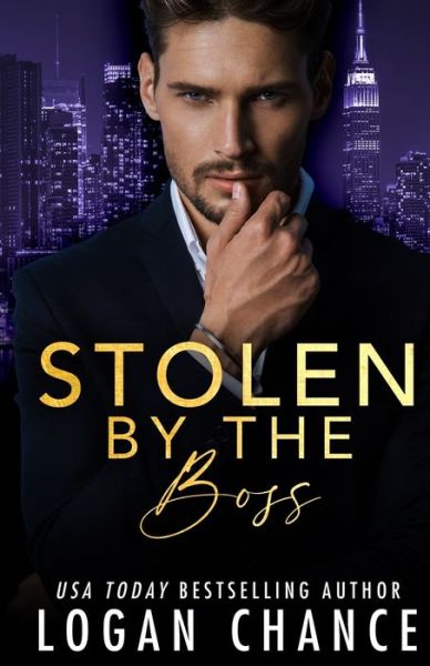 Cover for Logan Chance · Stolen By The Boss (Paperback Book) (2021)