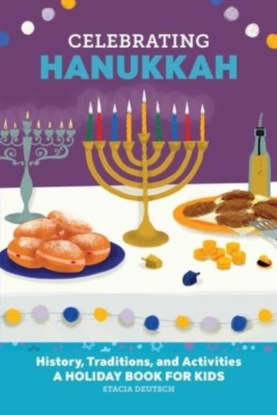 Cover for Stacia Deutsch · Celebrating Hanukkah (Buch) (2022)