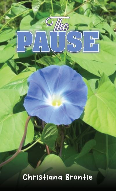 Cover for Christiana Brontie · The Pause (Paperback Book) (2023)