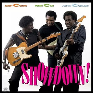 Albert Collins & Robert Cray & Johnny Copeland · Showdown! (LP) (2024)