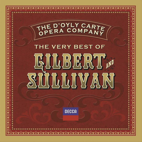 The Very Best of Gilbert and Sullivan - The D'oyly Carte Opera Company - Music - CLASSICAL - 0028947829317 - June 14, 2011