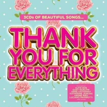 Thank You for Everything - Various Performers - Musique - DECCA - 0028948202317 - 2017