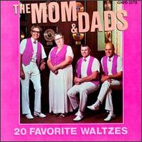 Cover for Moms &amp; Dads · 20 Favorite Waltzes (LP) (1993)