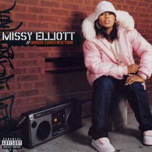 Under Construction - Missy Elliott - Musikk - ELECTRA - 0075596281317 - 12. november 2002