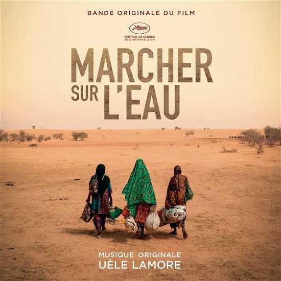 Marcher Sur L'eau - Uele Lamore - Music - MILAN - 0194399462317 - November 26, 2021