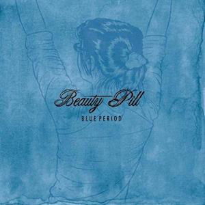 Cover for Beauty Pill · Blue Period (LP) [Limited edition] (2023)