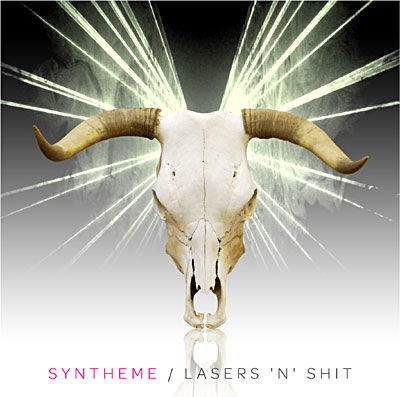 Cover for Syntheme · Lasers N Shit (LP) (2009)