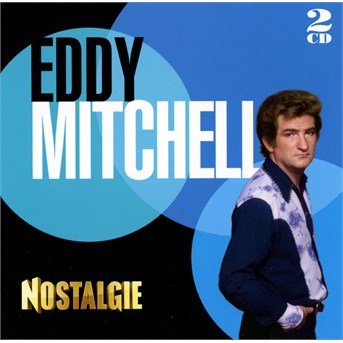 Cover for Eddy Mitchell  · Nostalgie (CD)