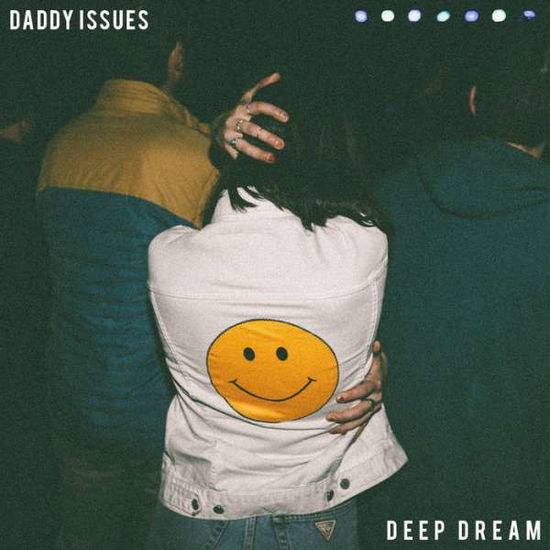 Cover for Daddy Issues · Deep Dream (LP) (2017)