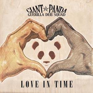 Cover for Giant Panda Guerrilla Dub Squad · Love In Time (Smoke Coloured Vinyl) (LP) (2023)