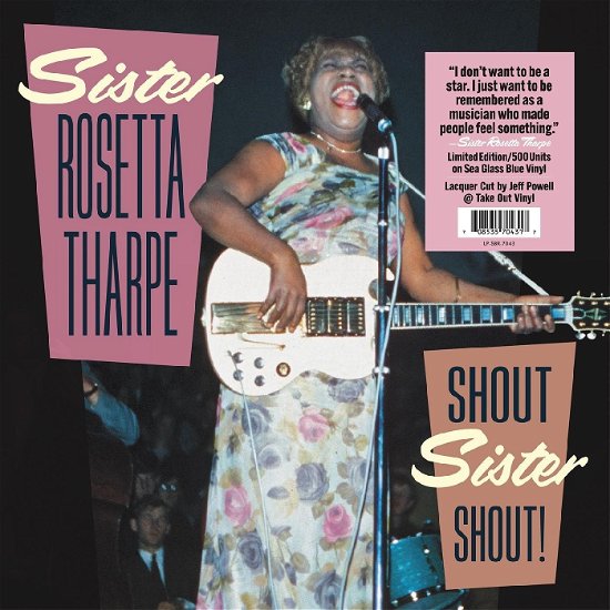 Shout Sister Shout - Sister Rosetta Tharpe - Música - SUNSET BLVD RECORDS - 0708535704317 - 19 de janeiro de 2024
